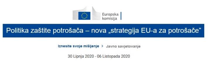 Javno savjetovanje vezano za novu EU strategiju za potrošače